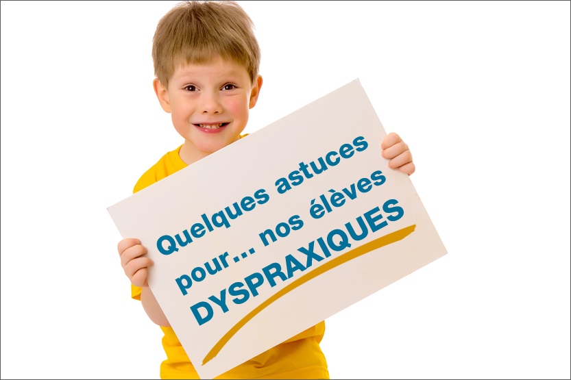 You are currently viewing Quelques astuces pour nos élèves dyspraxiques